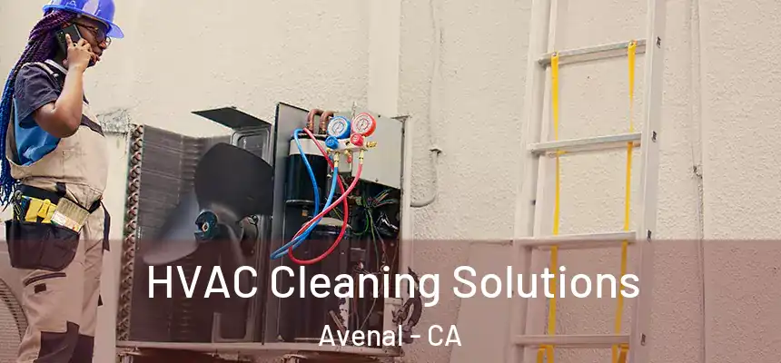 HVAC Cleaning Solutions Avenal - CA