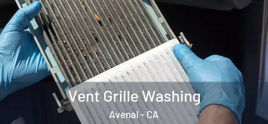 Vent Grille Washing Avenal - CA